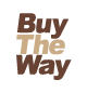 BUY THE WAY